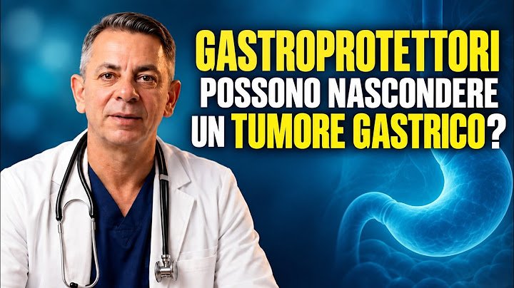 Gastroprotettori e Neoplasie gastriche